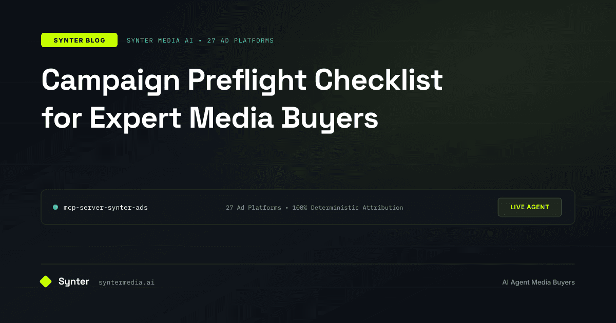 Campaign Preflight Checklist for Expert Media Buyers