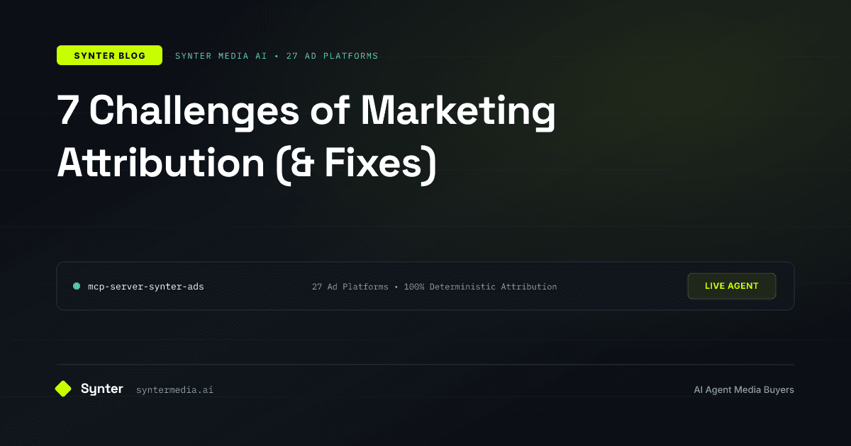 7 Challenges of Marketing Attribution (& Fixes)