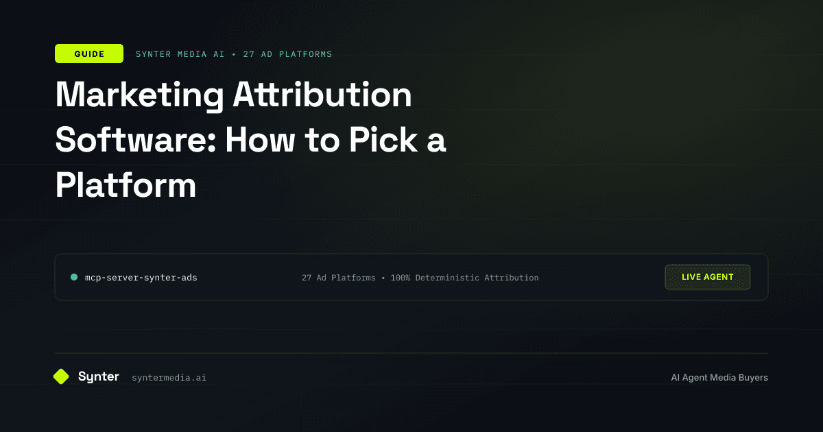 Marketing Attribution Software: How to Pick a Platform