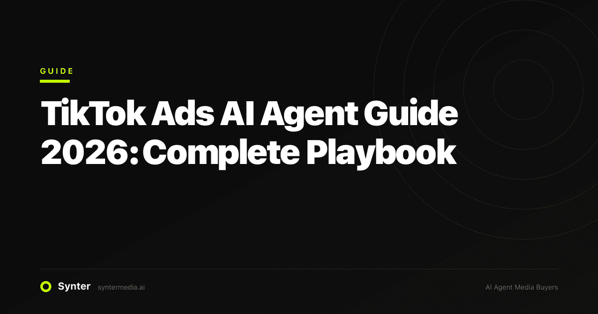TikTok Ads AI Agent Guide 2026: Complete Playbook