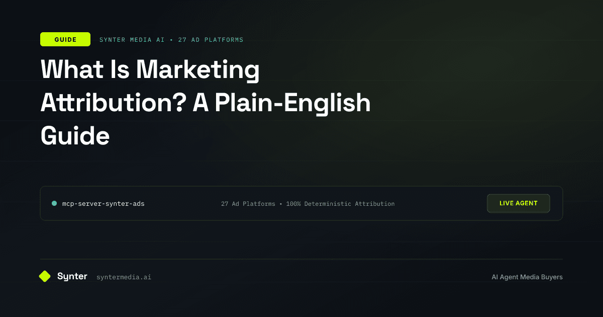 What Is Marketing Attribution? A Plain-English Guide