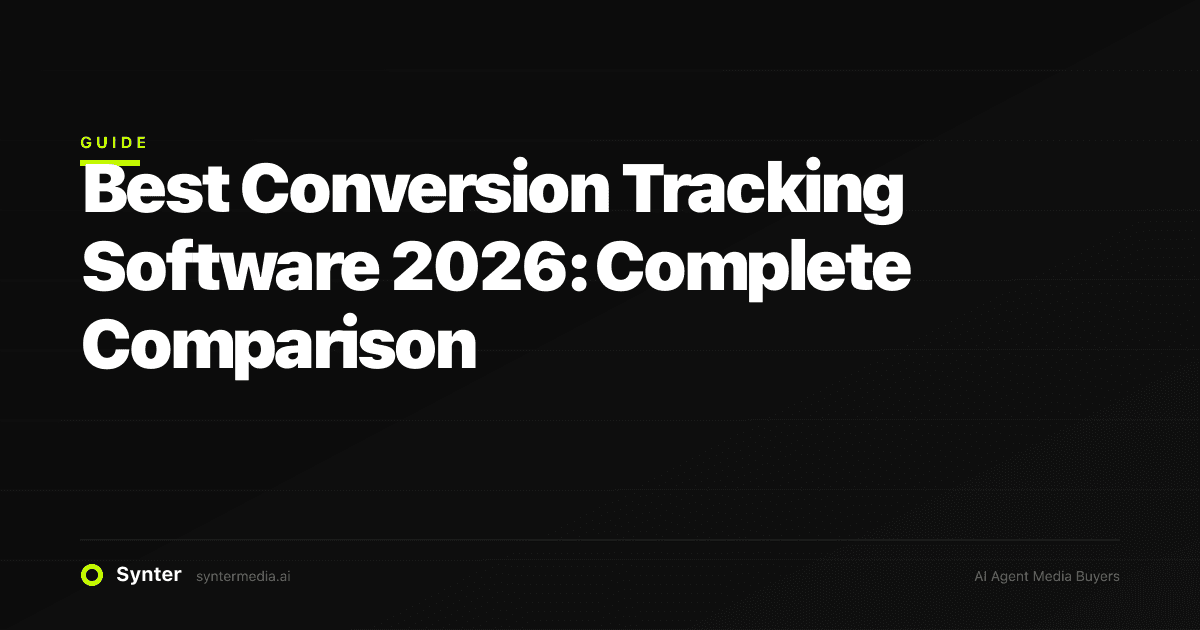 Best Conversion Tracking Software 2026: Complete Comparison