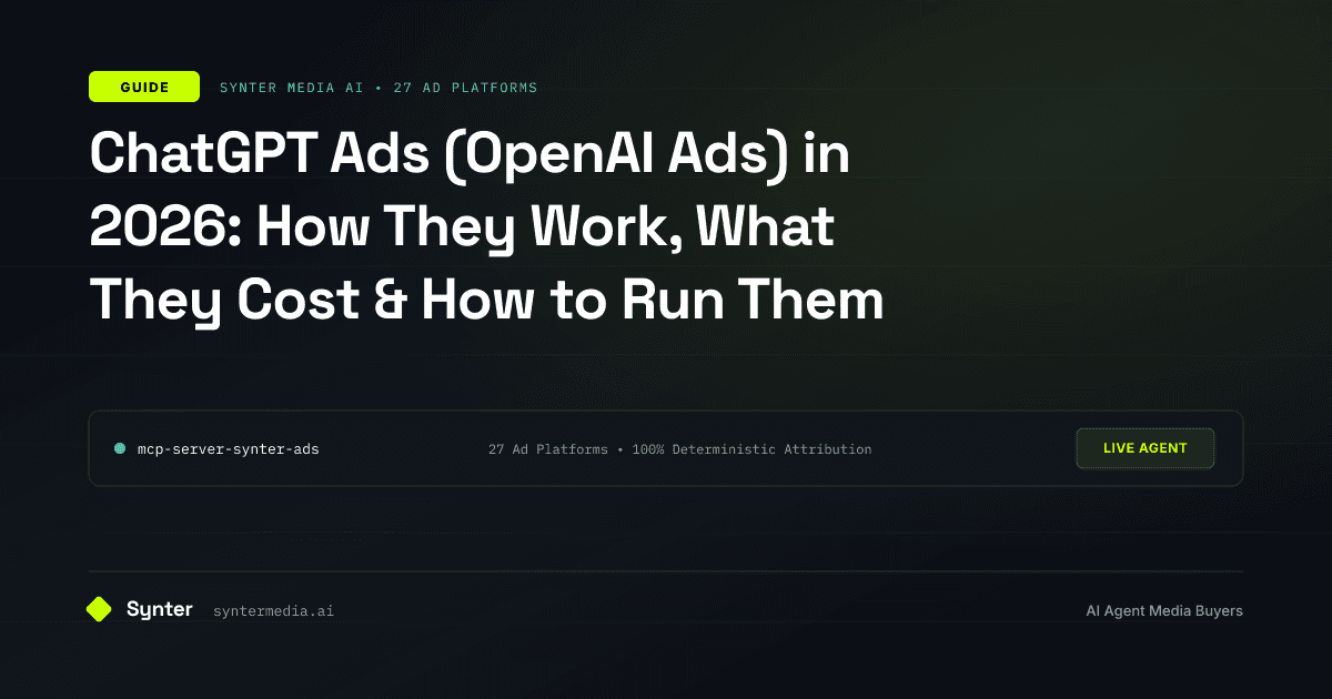 ChatGPT Ads (OpenAI Ads) in 2026: How They Work, What They Cost & How to Run Them