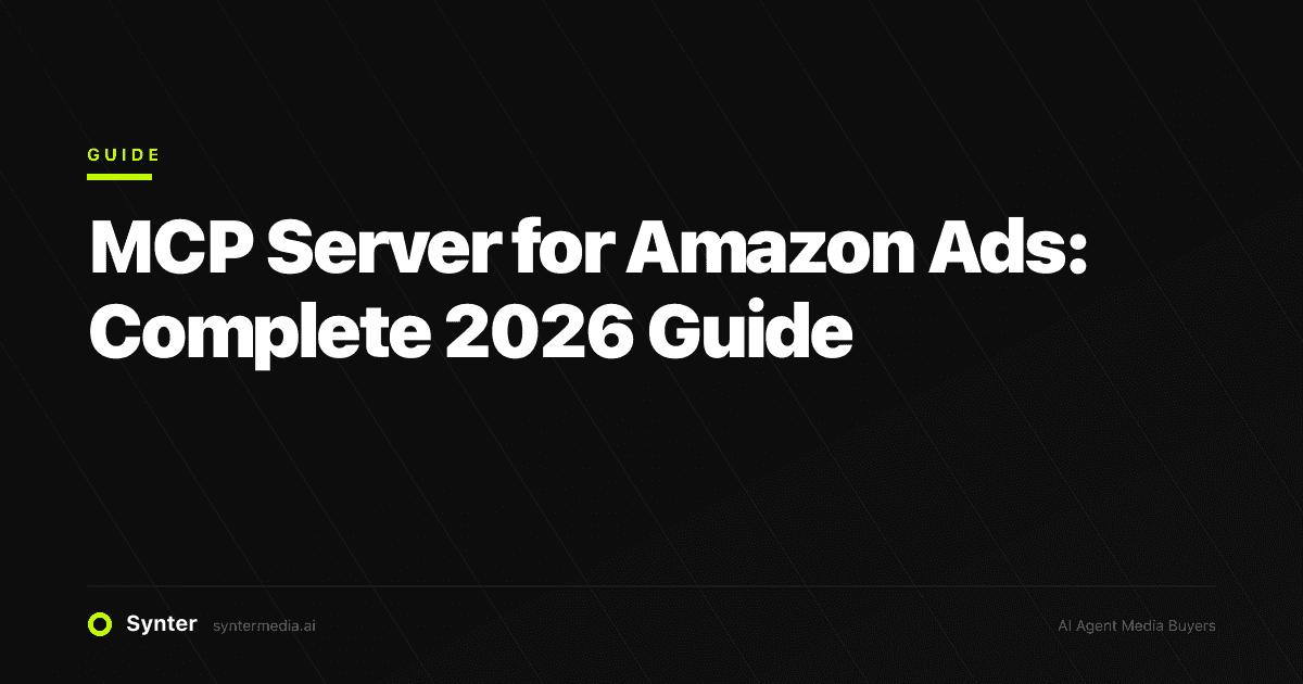 MCP Server for Amazon Ads: Complete 2026 Guide