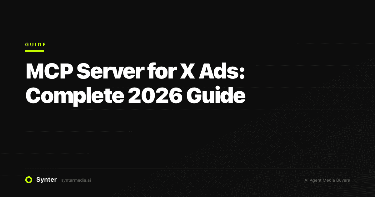 MCP Server for X Ads: Complete 2026 Guide