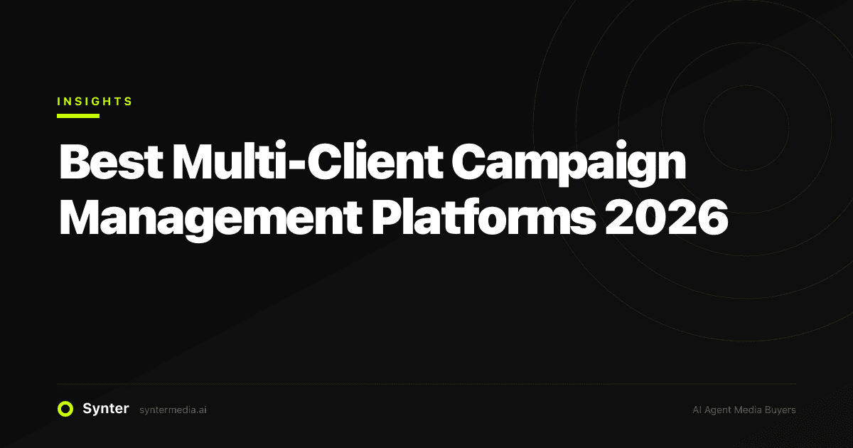 Best Multi-Client Campaign Management Platforms 2026