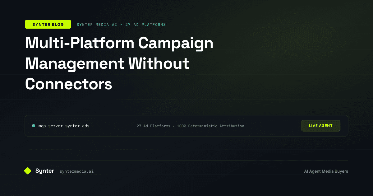Multi-Platform Campaign Management Without Connectors